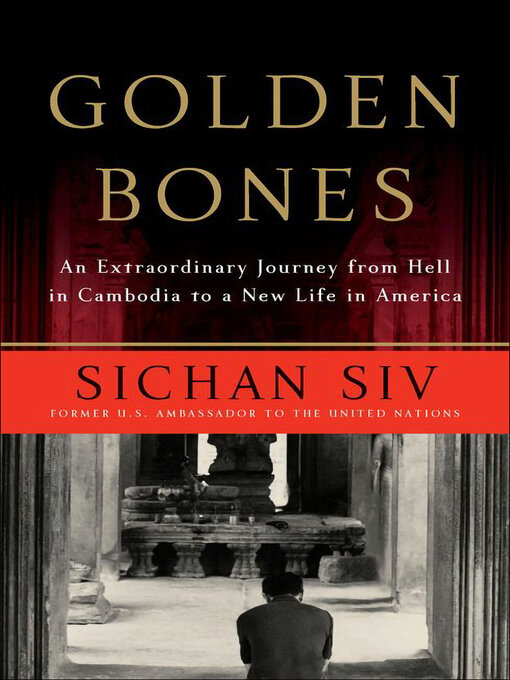 Title details for Golden Bones by Sichan Siv - Available